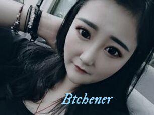 Btchener