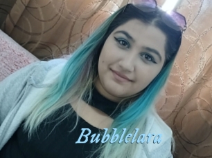 Bubblelara