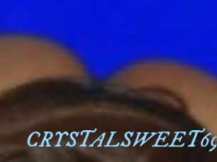 CRYSTALSWEET69