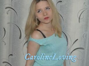 CarolineLoving