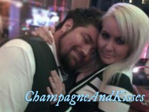 ChampagneAndKisses