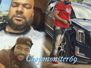 Chopmonster69