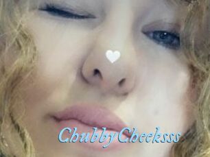 ChubbyCheeksss