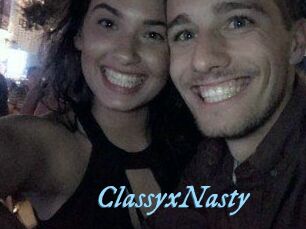 ClassyxNasty