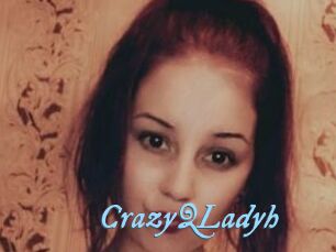 CrazyQLadyh