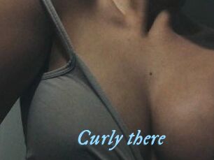 Curly_there