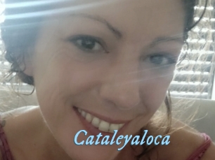 Cataleyaloca