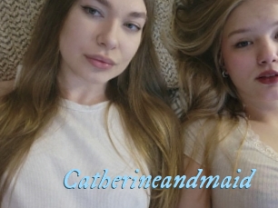 Catherineandmaid