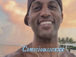 Conscioussexxx