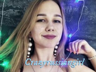 Crazyrussiangirl