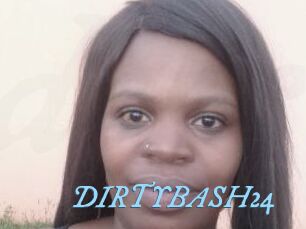 DIRTYBASH24