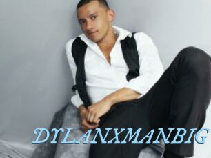 DYLANXMANBIG