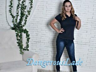 DangerousLade