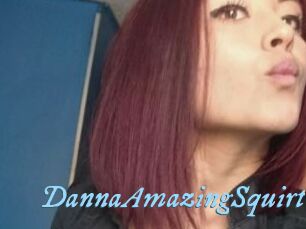 DannaAmazingSquirt