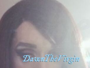DawnTheVirgin