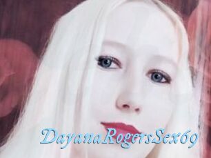 DayanaRogersSex69
