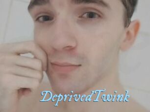 DeprivedTwink