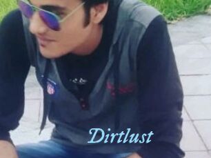 Dirtlust