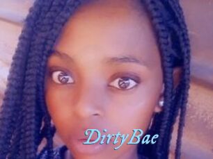 DirtyBae