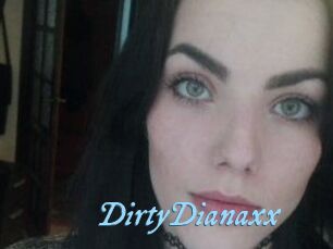 DirtyDianaxx