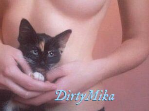 DirtyMika
