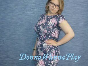 DonnaWannaPlay