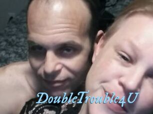 DoubleTrouble4U