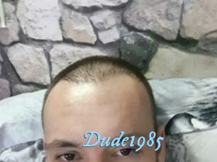 Dude1985