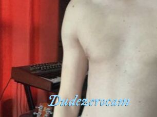 Dudezerocam
