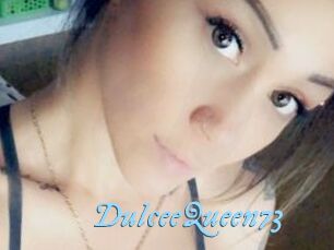 DulceeQueen73