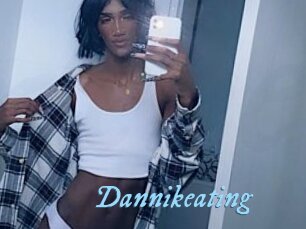 Dannikeating
