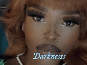 Darknesss