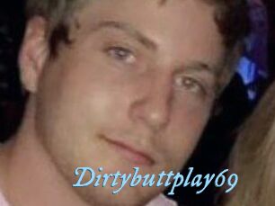 Dirtybuttplay69