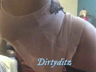 Dirtyditz