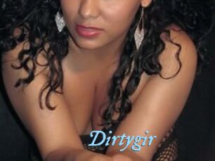 Dirtygir