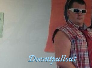 Doesntpullout