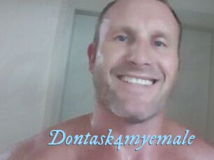 Dontask4myemale