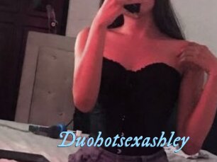 Duohotsexashley