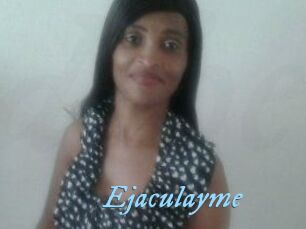 Ejaculayme