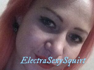 ElectraSexySquirt