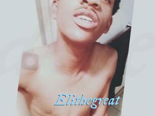 Elithegreat
