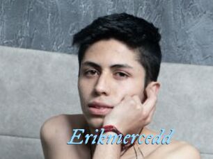 Erikmercedd