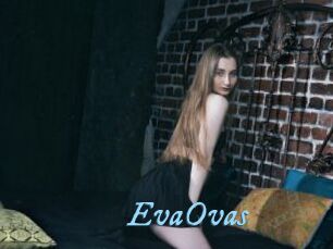 EvaOvas