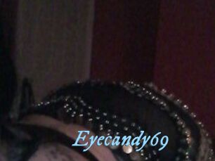 Eyecandy69