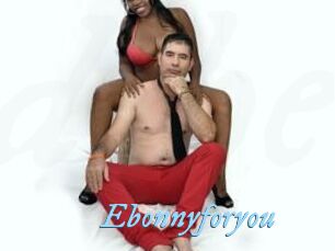 Ebonnyforyou