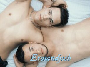 Erosandjosh
