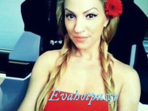 Evahotpussy