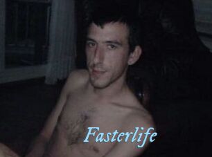 Fasterlife