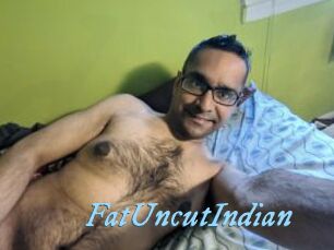 FatUncutIndian