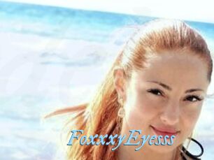 FoxxxyEyesss